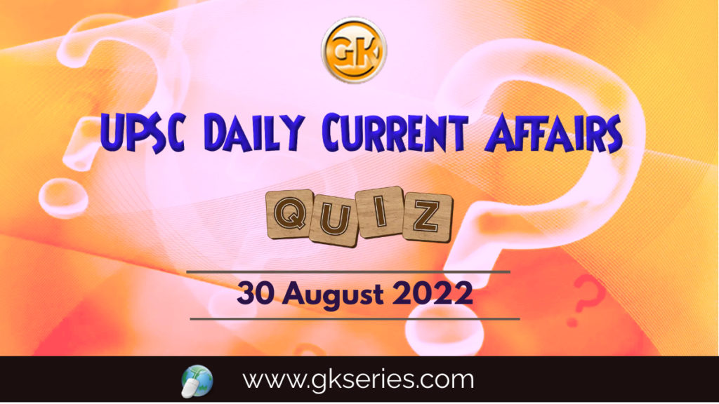 UPSC Daily Current Affairs