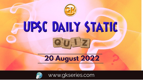 UPSC Daily Static Quiz