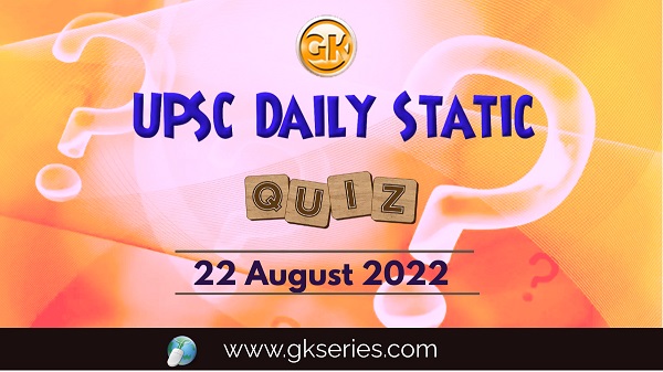 UPSC Daily Static Quiz