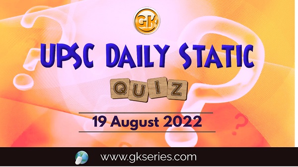 UPSC Daily Static Quiz