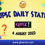 UPSC Daily Static Quiz: 4 August 2022