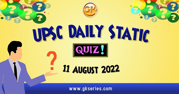 UPSC Daily Static qUIZ