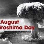 Hiroshima Day is observed globally on 6th August