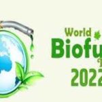 World Biofuel Day 2022: August 10