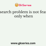 A research problem is not feasible only when
