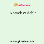 A stock variable