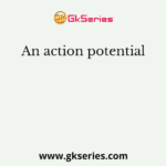 An action potential