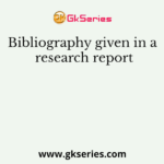 Bibliography given in a research report