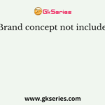 Brand concept not includes