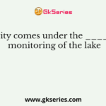 Conductivity comes under the ___________ monitoring of the lake