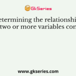 Determining the relationships between two or more variables comes under