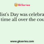 Journalist's Day was celebrated for the first time all over the country on?