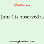 June 1 is observed as