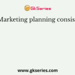 Marketing planning consists