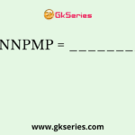 NNPMP = ________