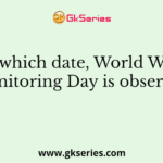 On which date, World Water Monitoring Day is observed?