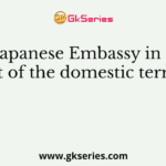 The Japanese Embassy in India is a part of the domestic territory of