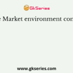 The Market environment consists