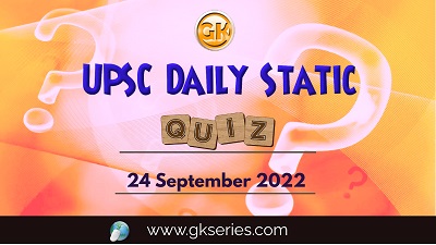 UPSC Daily Static Quiz 24