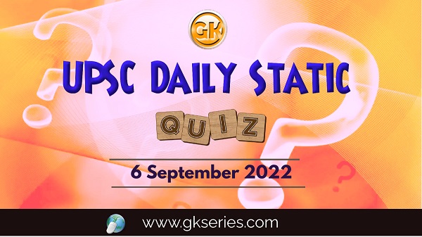 UPSC Daily Static Quiz