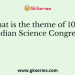 What is the theme of 107th Indian Science Congress?