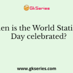 When is the World Statistics Day celebrated?