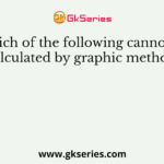 Which of the following cannot be calculated by graphic method?