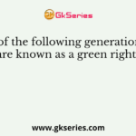 Which of the following generation rights are known as a green right?