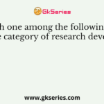 Which one among the following falls under the category of research development?