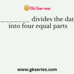 ________ divides the data into four equal parts
