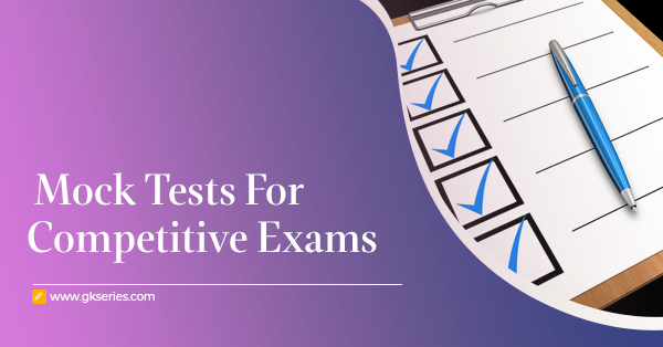 Free Mock Tests for Competitive Exams