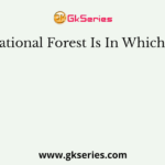 Gir National Forest Is In Which State?