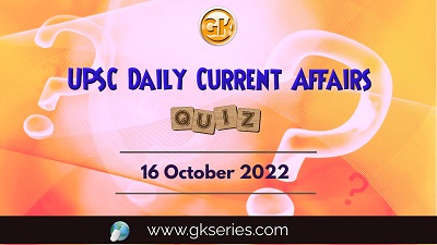 UPSC Daily Current Affairs Quiz