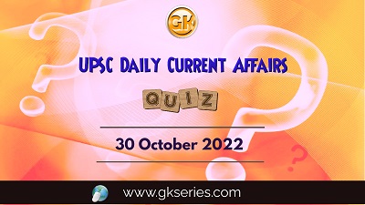 UPSC Daily Current Affairs Quiz