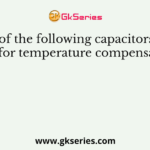 Which of the following capacitors can be used for temperature compensation ?