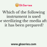 Which of the following instrument is used for sterilizing the media after it has been prepared?