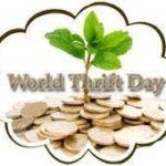 World Thrift Day observed on 31st October