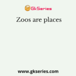 Zoos are places
