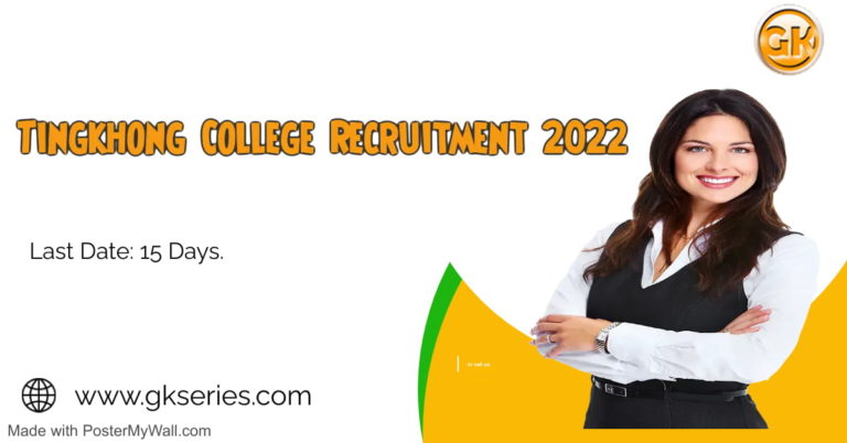 Tingkhong College Recruitment Gkseries Blog