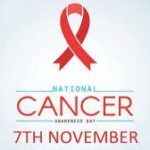 National Cancer Awareness Day 2022: History & Significance