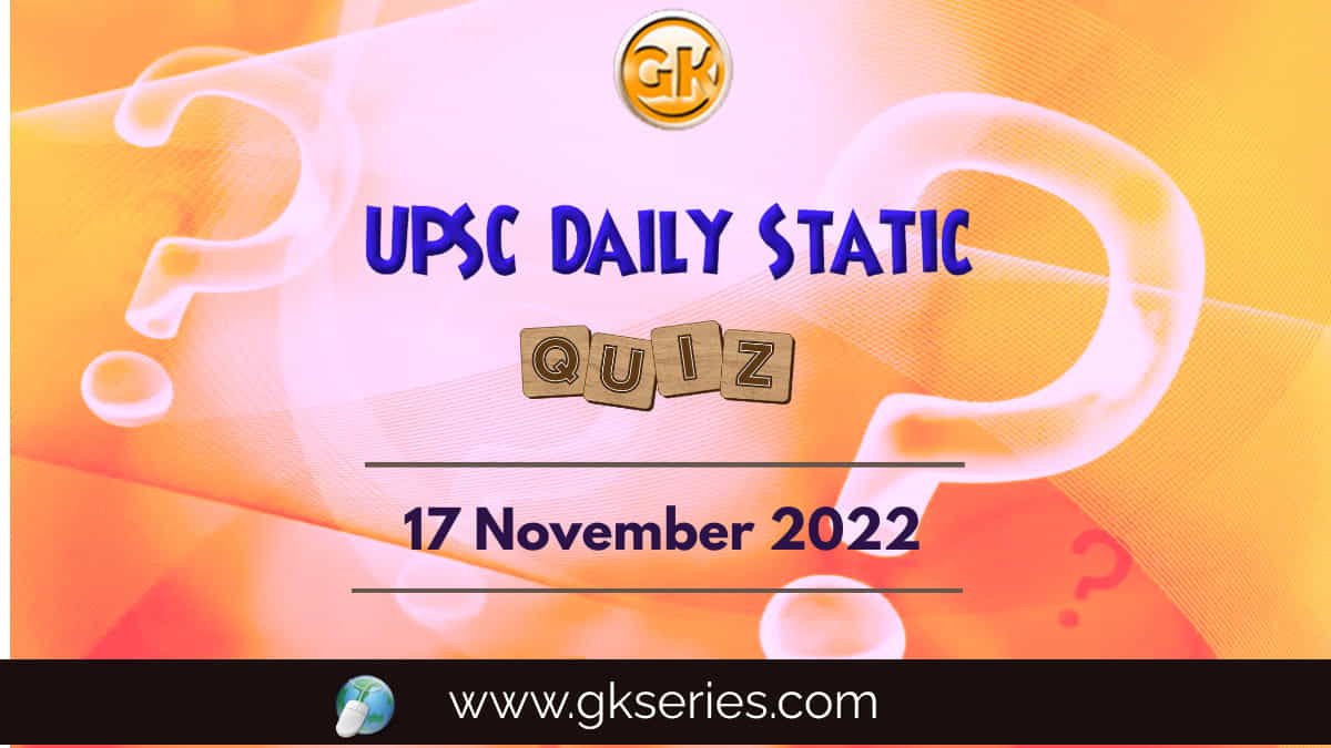 UPSC Daily Static Quiz