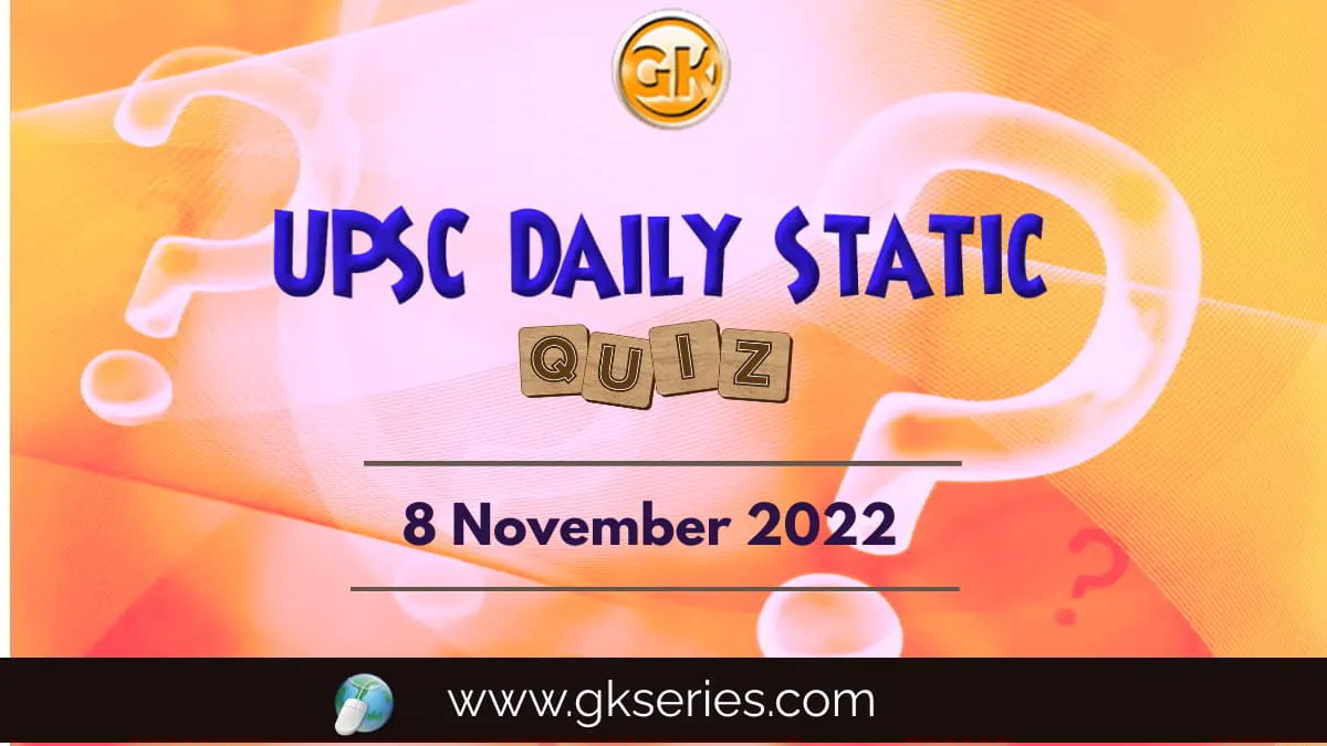 UPSC Daily Static-8 nov