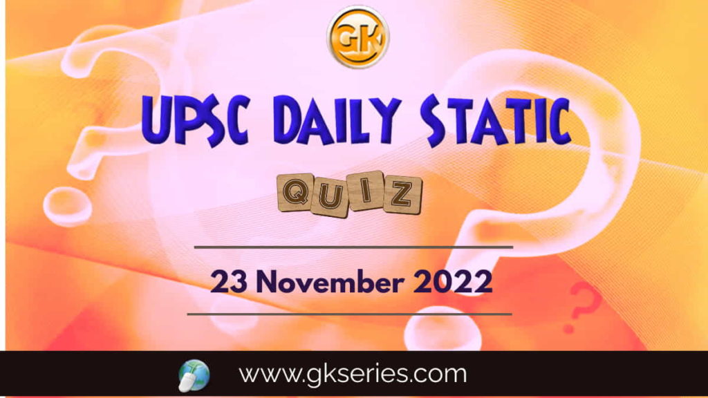 UPSC Daily Static Quiz