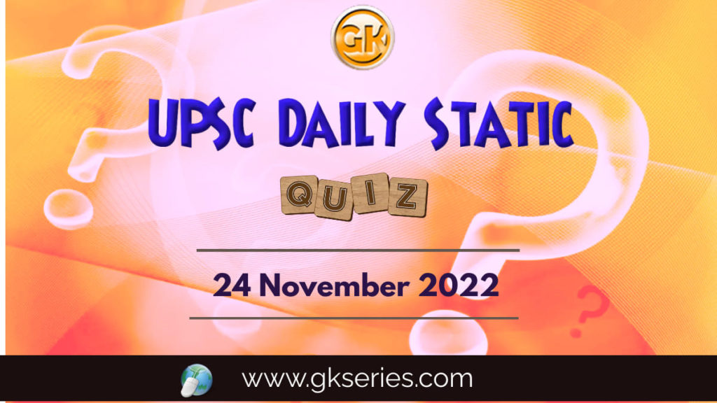 UPSC Daily Static Quiz