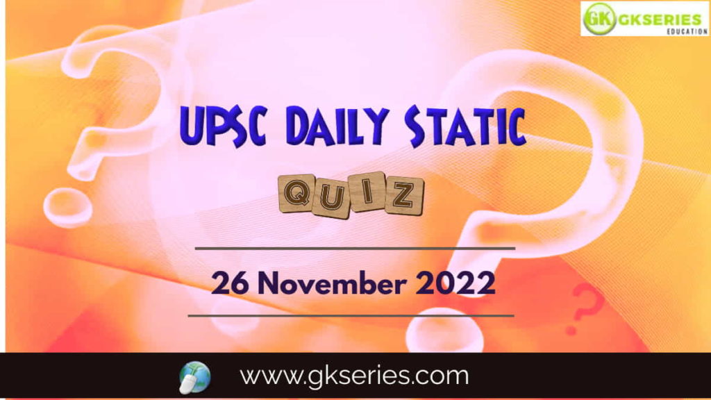 UPSC Daily Static Quiz