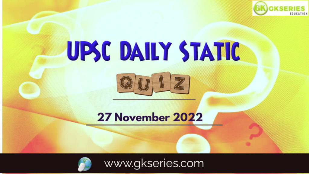 UPSC Daily Static Quiz