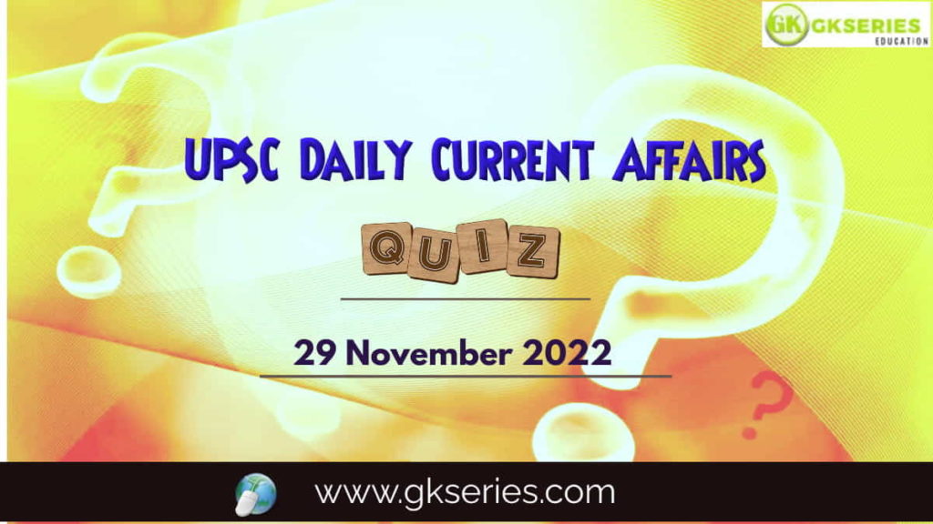 UPSC Daily Current Affairs Quiz