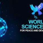 World Science Day for Peace and Development observed on 10 November