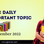 upsc important topic- 17 November 2022