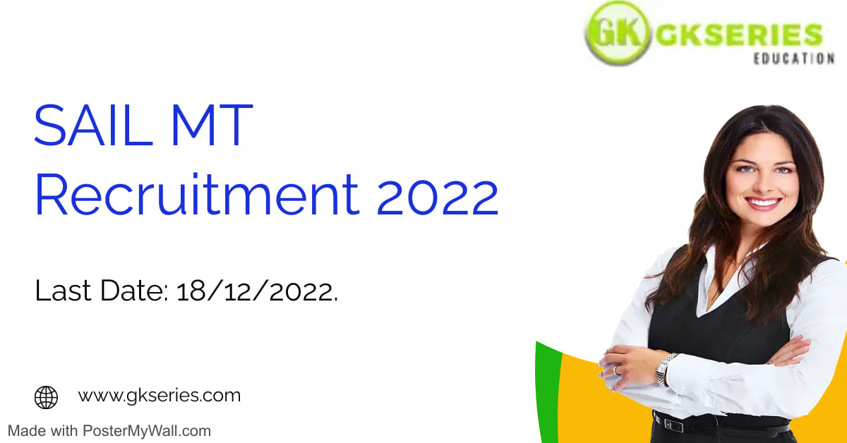 SAIL MT Recruitment 2022